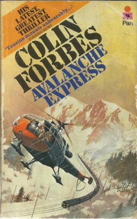 Forbes, Colin - The Stockholm Syndicate / Tramp in Armour / Year of the Golden Ape / Avalanche express / Double Jeopardy /