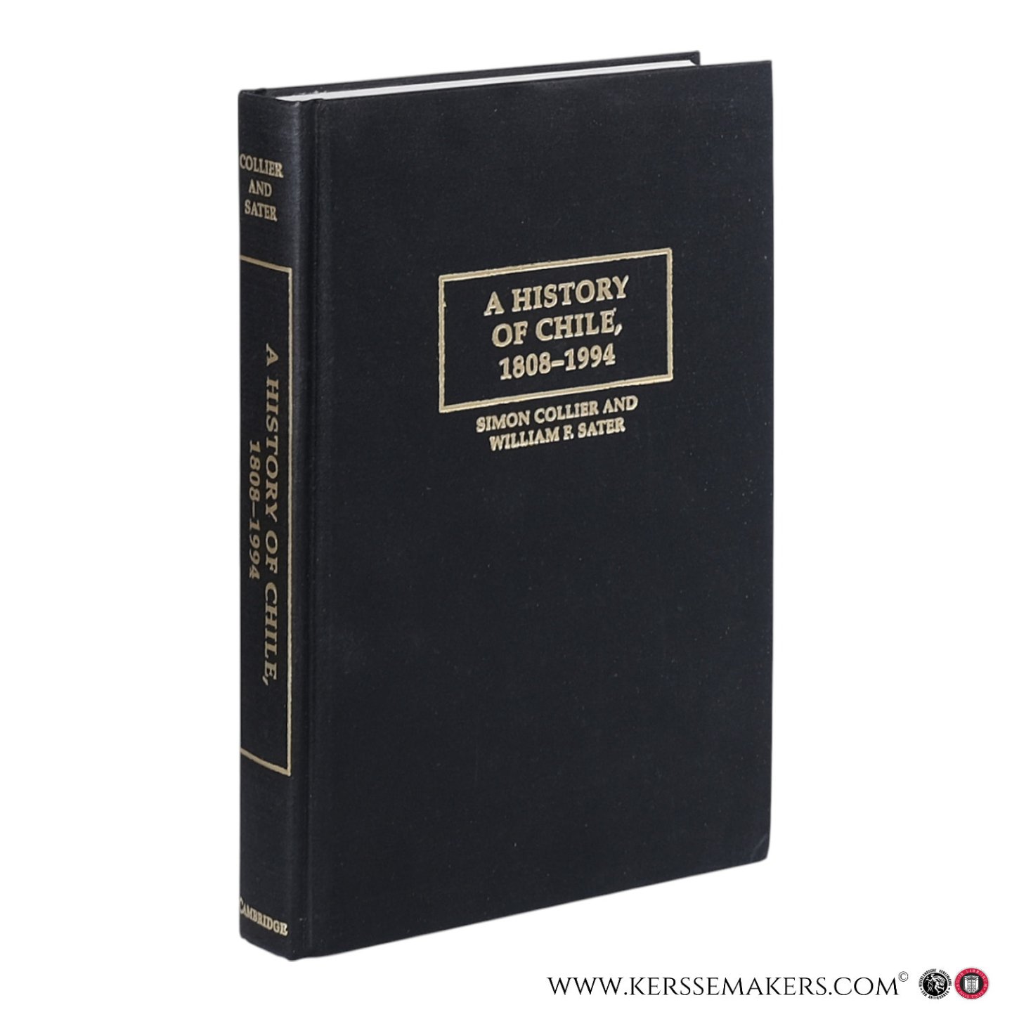 Simon Collier / Sater, William F. - A History of Chile, 1808–1994.