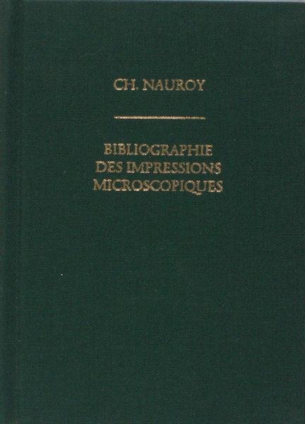 Nauroy, Ch. - Bibliographie des impressions microscopiques.