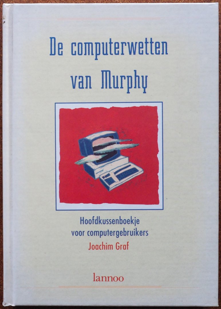 Graf, Joachim - De computerwetten van Murphy Hoofdkussenboekje voor computergebruikers