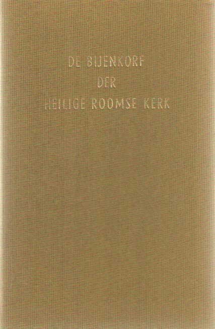 Marnix, Philips van - De bijenkorf der heilige Roomse kerk. Een duidelijke en grondige uitlegging van de zendbrief van M. Gentianus Hervet. Uitgegeven voor de van het christelijk geloof afgedwaalden