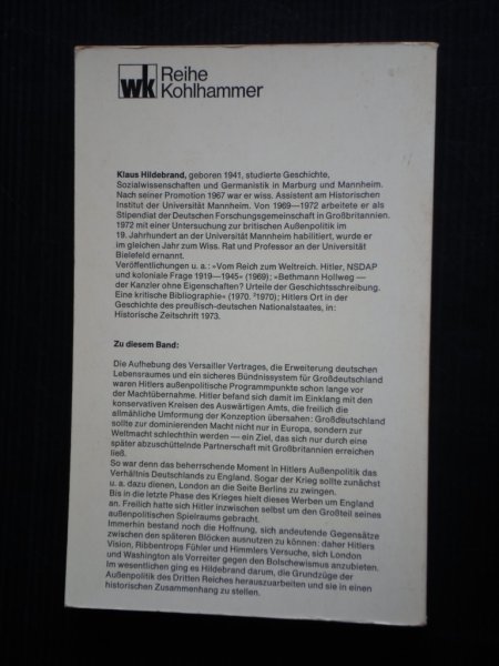 Hildebrand, Klaus - Deutsche Aussenpolitik, 1933-1945, Kalkül oder Dogma?