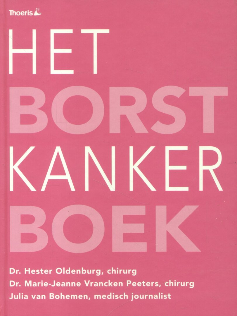 Oldenburg, Dr. Hester (e.a.) - Het Borstkankerboek