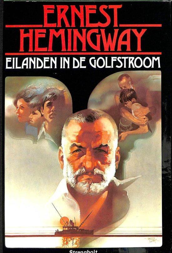 Ernest Hemingway - Eilanden in de golfstroom