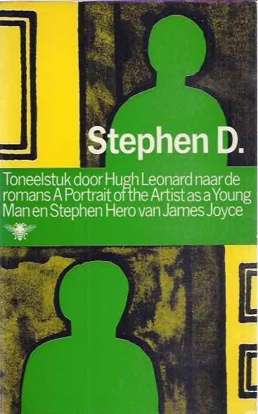 Leonard, Hugh. - Stephen D.: Toneelstuk in 2 bedrijven.