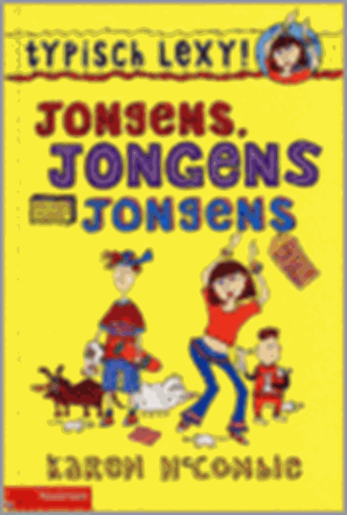 Karen Mccombie - Jongens  jongens en nog meer jongens