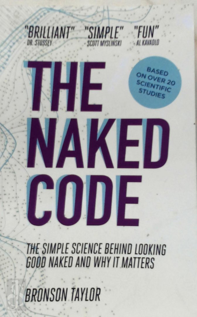 Boekwinkeltjes Nl The Naked Code The Simple Science Behind Looking Good Naked