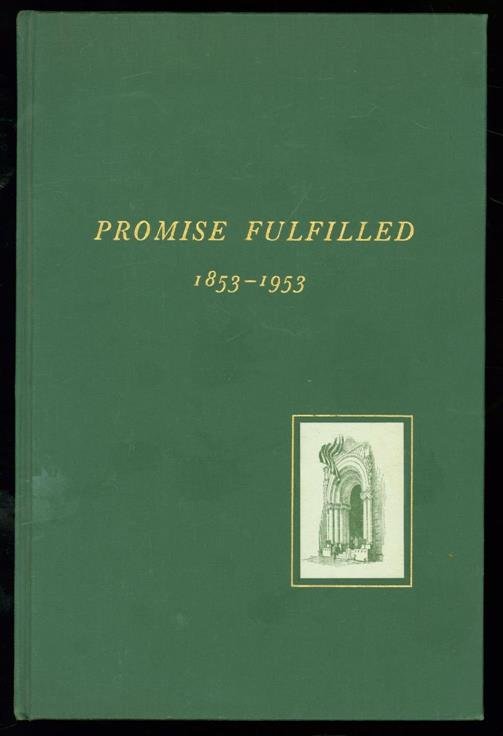 United States Trust Company of New York. - Promise fulfilled, a story of the growth of a good idea from 1853 to 1953.