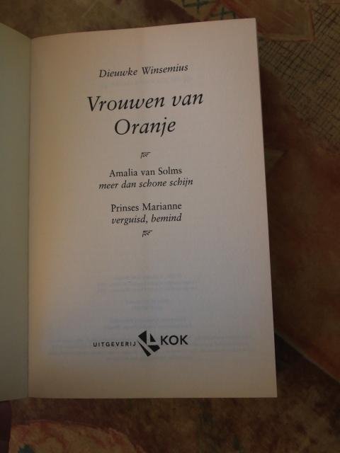 Winsemius, Dieuwke - Vrouwen van Oranje - Amalia van Solms & Prinses Marianne