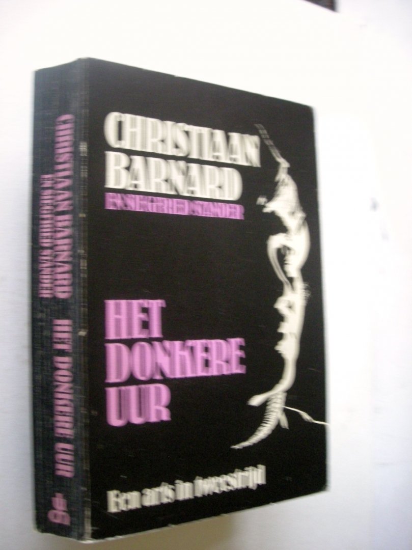 Barnard, Christiaan en Standerr, S./ Vliek, F.J., vert. - Het donkere uur, Een arts in tweestrijd (In the Night Season)