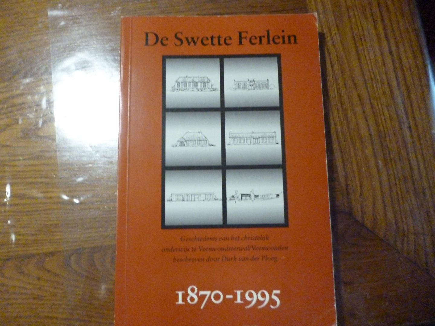 Ploeg Durk van der - De swette Ferlein
