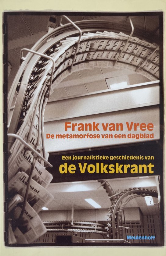 Vree, F. van - De metamorfose van een dagblad / druk 1