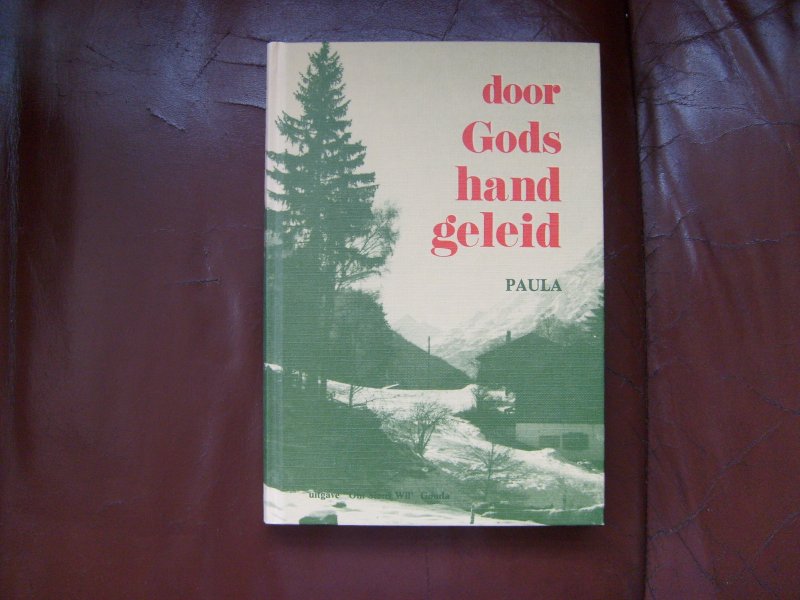Paula - Door Gods hand geleid