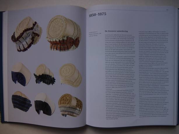 Dekker, Jeanine, Heyning, Katie, Broeke, Han van den, Heijden, Wim van der & Heijden- van der Werff, Liza van der (red.). - De Zeeuwse streekdrachten 1800-2000.