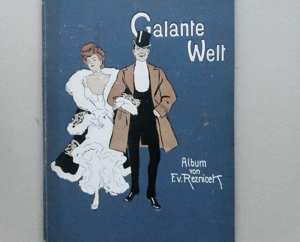 Reznicek, F.v - Galante Welt