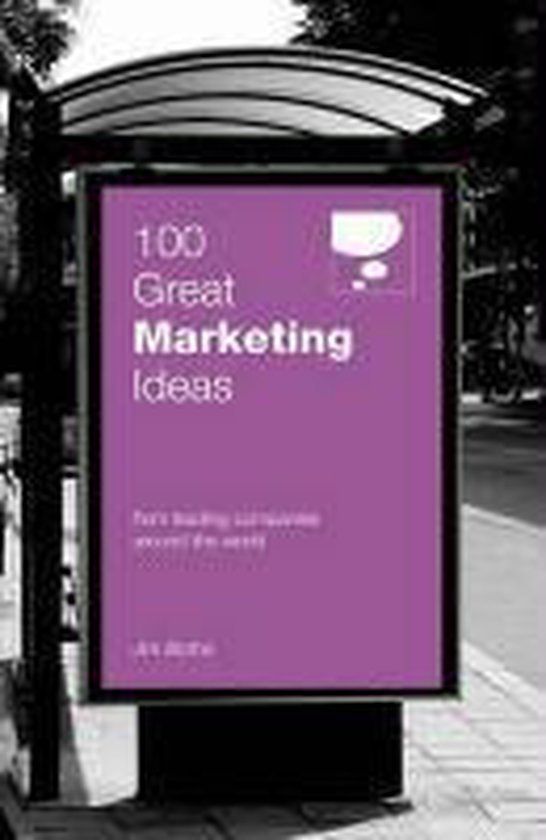 Blythe Jim - 100 Great Marketing Ideas
