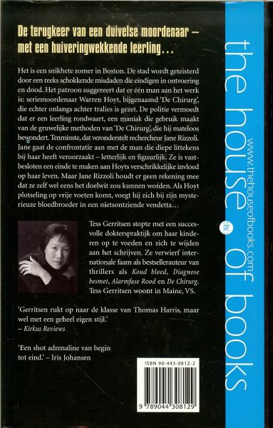 Gerritsen, Tess  .. Vertaling door : Els Franci  .. Omslagontwerp : Studio Jan de Boer  Foto Auteur : Jacob Gerritsen - De leerling