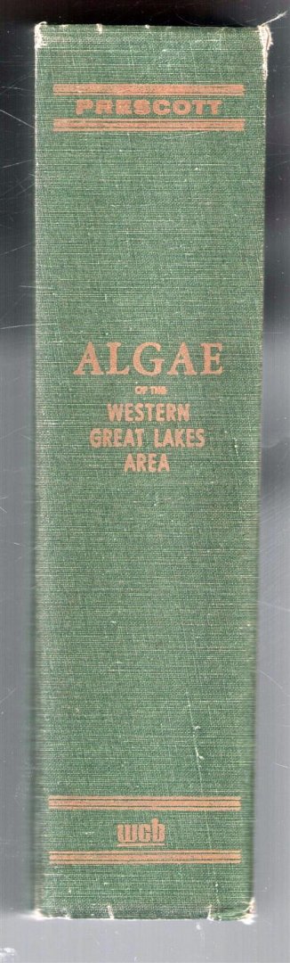 G W Prescott - Algae of the western Great Lakes area : with an illustrated key to the genera of desmids and freshwater diatoms