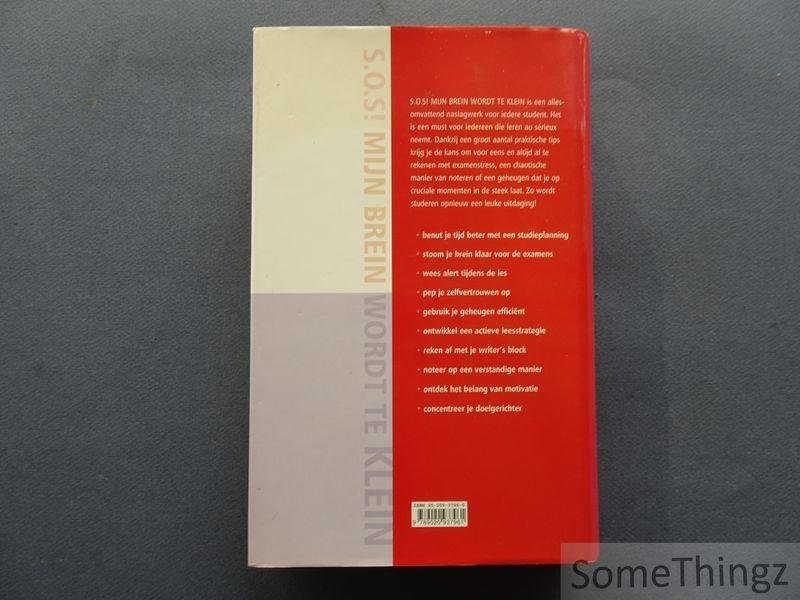 Waelput, Hans / Opgenhaffen, Tommy / Heene, Aimé. - S.O.S! Mijn brein wordt te klein: een survivalpakket voor elke student. [+ CD-ROM]