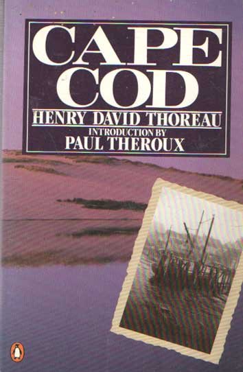 Thoreau, Henry David - Cape Cod. Introduction by Paul Theroux