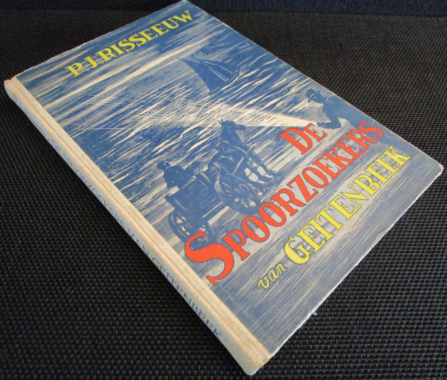 Risseeuw, P.J. - DE SPOORZOEKERS VAN GEITENBEEK