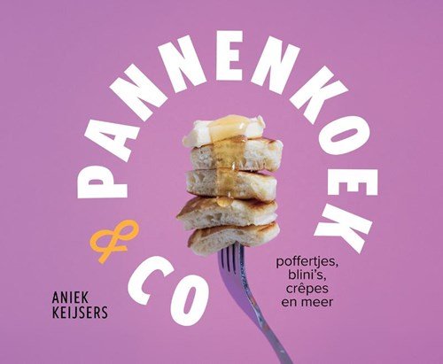 Aniek Keijsers - Pannenkoek & co