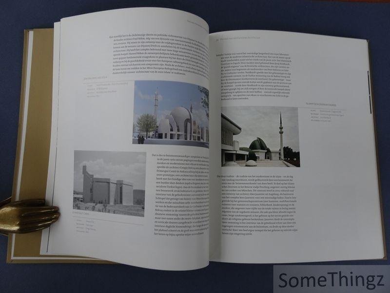 Vandermarliere, Katrien / Kanmaz, Meryem / Kesel, Ruth De / Duman, Abdul-Vahit (foto's). - Nieuwe moskeeën in Vlaanderen : tussen heimwee & werkelijkheid.