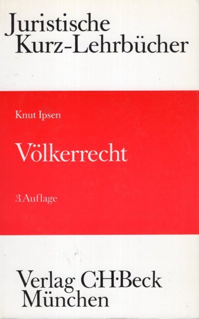 Ipsen, Knut. - Völkerrecht : ein Studienbuch.