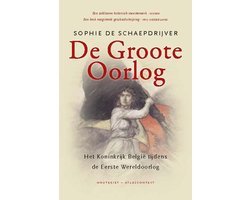 Sophie de Schaepdrijver - De Groote Oorlog