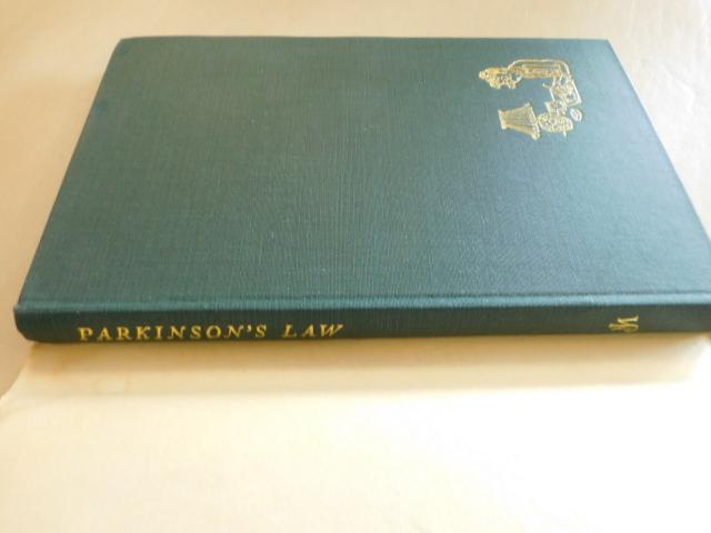 Parkinson C. Northcote / illustrated: Osbert Lancaster - Parkinsons Law or the Pursuit of Progress