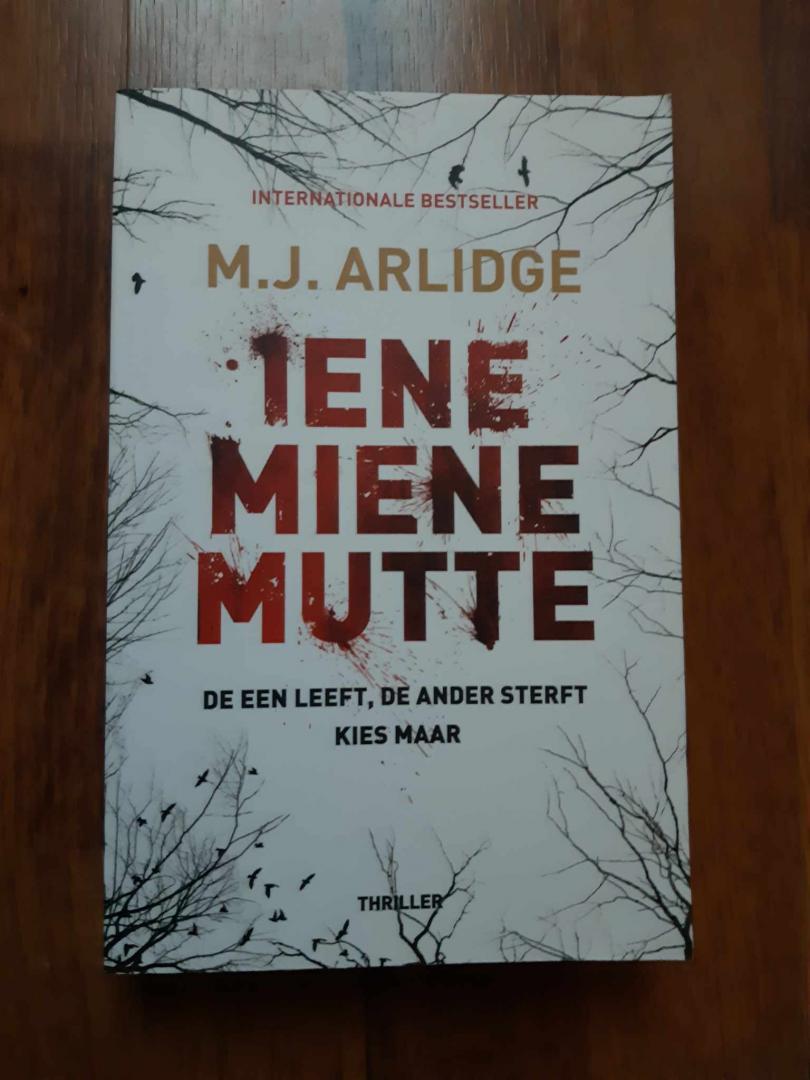 Arlidge, M.J. - Iene Miene Mutte