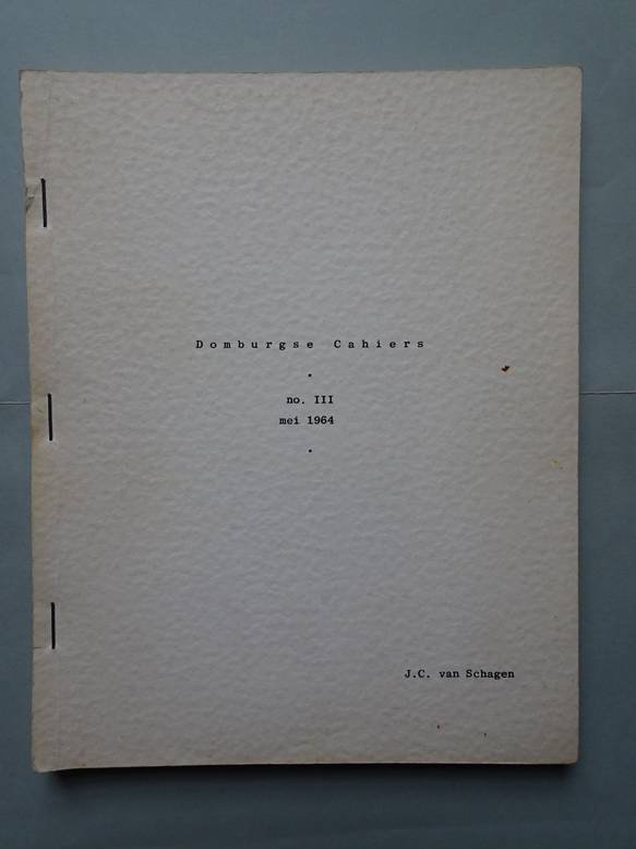 Schagen, J.C. van. - Domburgse Cahiers no. III.