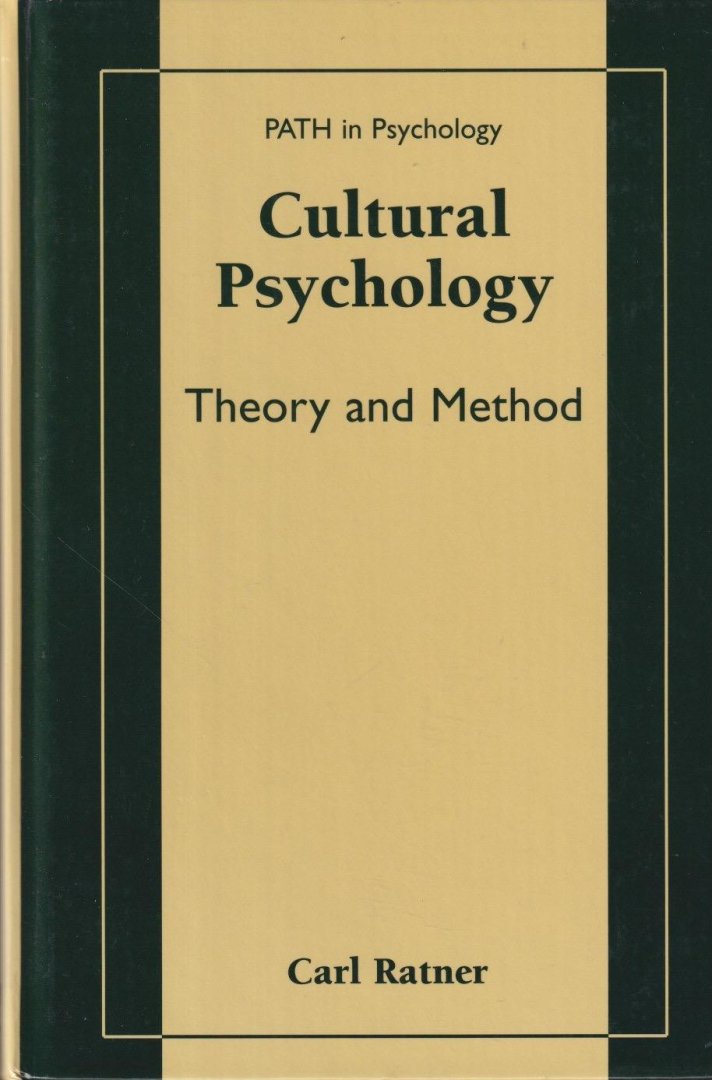 Ratner, Carl - Cultural Psychology: Theory and Method
