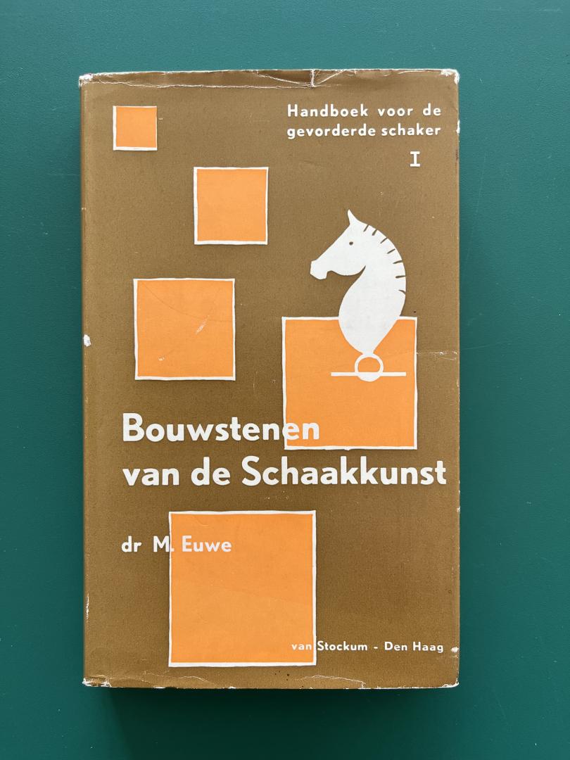 Euwe, M. - Handboek voor de gevorderde schaker. Deel I. De bouwstenen van de schaakkunst.