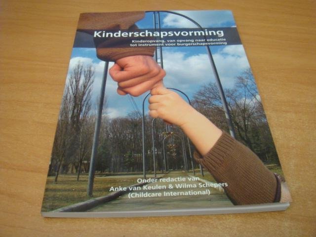Keulen, A. van & Schepers, W. - Kinderschapsvorming - kinderopvang, van opvang naar educatie tot instrument voor burgerschapsvorming