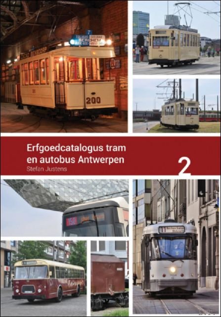 Stefan Justens - Erfgoedcatalogus tram en autobus Antwerpen
