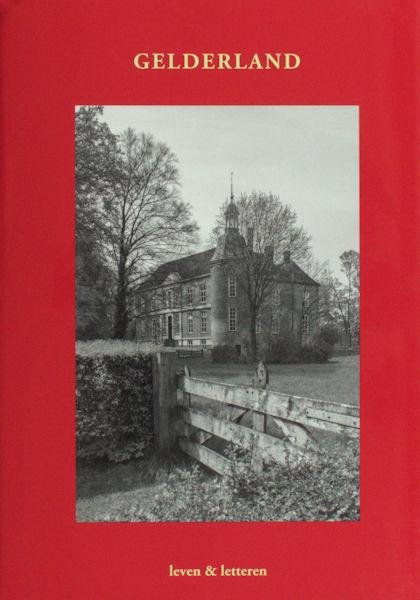 Zwier, Gerrit Jan (inl.). - Gelderland. Leven & letteren. Bloemlezing.