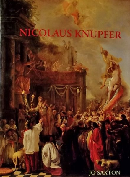 Saxton,Jo. - Nicolaus Knupfer (1603/09-1655). An original artist.