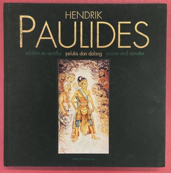 PAULIDES, HENDRIK. & HAMMANN, PETER. E - Hendrik Paulides,  Utrecht 1892 - 1967 Amsterdam / Schilder-verteller / Pelukis dan dalang / Painter and narrator.