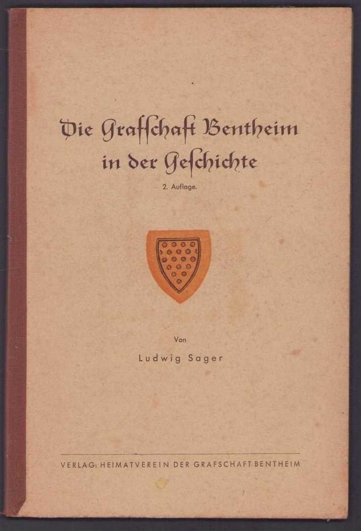 Ludwig Sager - Die Grafschaft Bentheim in der Geschichte