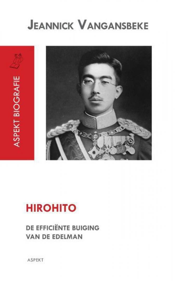 Vangansbeke, Jeannick - Hirohito - De efficiënte buiging van de edelman