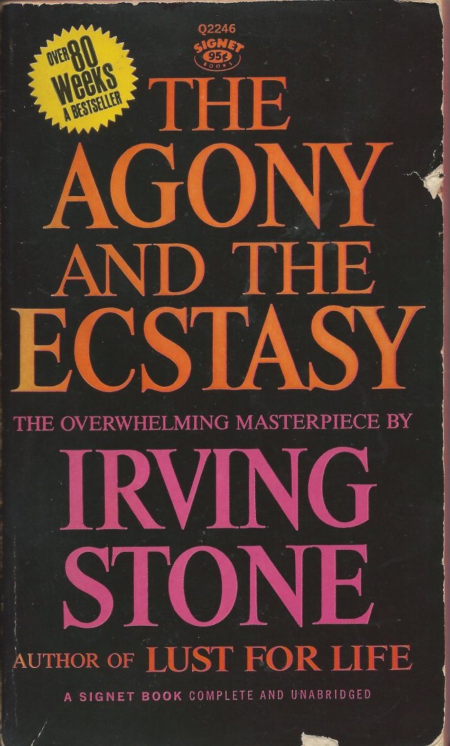 Stone, Irving - The Agony and the Ecstasy (about Michelangelo Buonarroti)