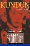 Craig, Mary - Kundun / A Biography of the Family of the Dalai Lama