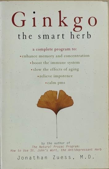 Zuess, Jonathan - GINKGO. The Smart Herb.