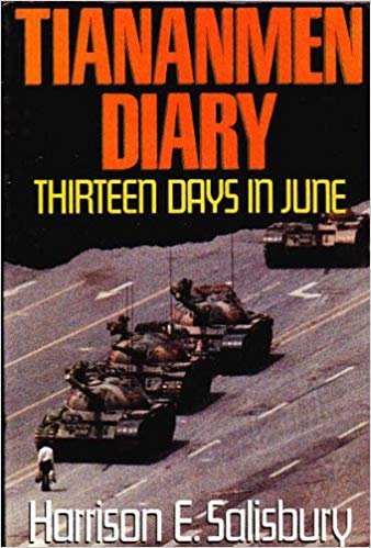 Harrison E. Salisbury - Tiananmen Diary; thirteen days in june