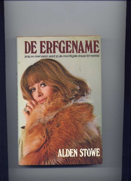 STONE, ALDEN - De Erfgename - Jong en onervaren werd zij de machtigste vrouw ter wereld