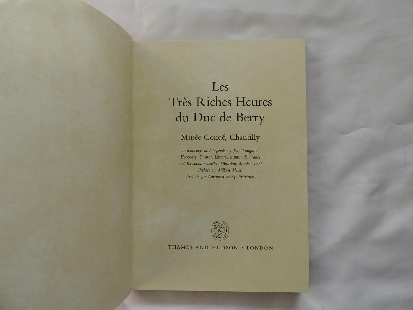 Jean Longnon , Raymond Cazelles, Millard Meiss - Les Très Riches Heures Du Duc de Berry Musée Condé, Chantilly France