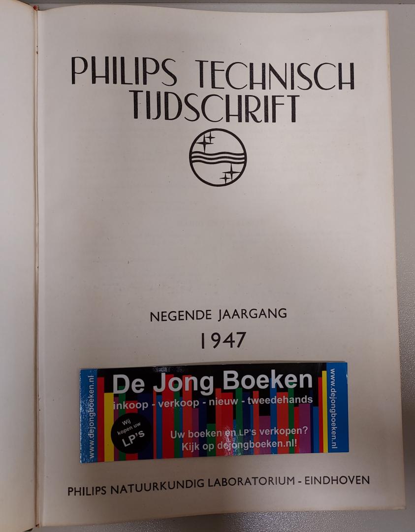  - Philips Technisch Tijdschrift - 9e jaargang 1947