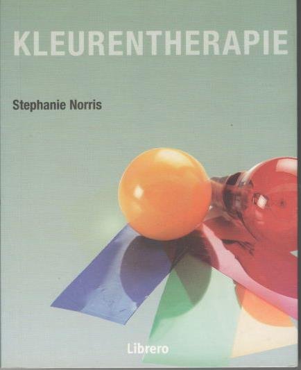 Norris, Stephanie - Kleurentherapie [isbn 9789057642609]