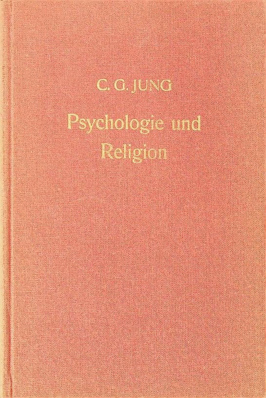 Jung, C.G. - Psychologie und Religion